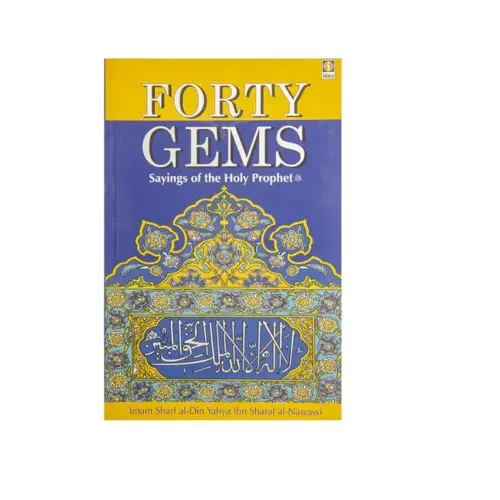 Forty Gems Sayings of The Holy Prophet