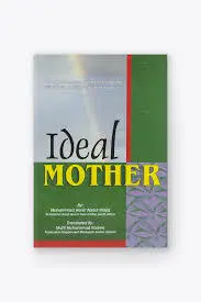 The Ideal Mother