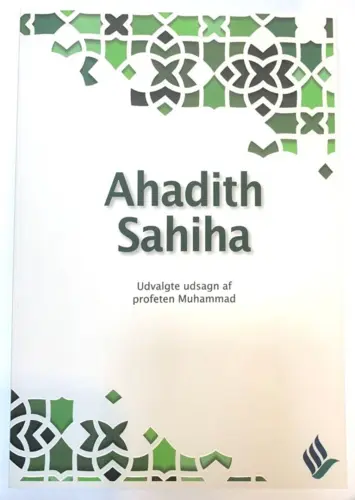 Ahadith Sahiha (udvalgte udsagn af Profeten Muhammad)