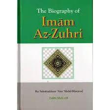 The Biography of Imam Az-Zuhri