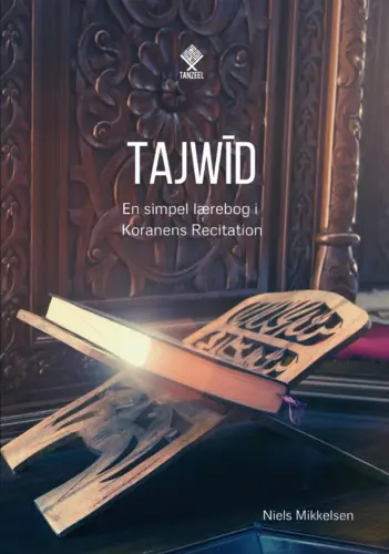 Tajwid - En simpel lærebog i Koranen Recitation