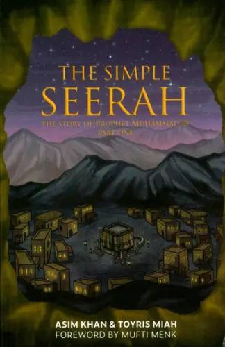 The Simple Seerah Part One (Engelsk)