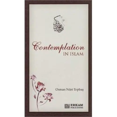 Kontemplation i islam – Osman Nuri Topbaş