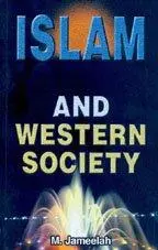 Islam und westliche Gesellschaft von Maryam Jameelah