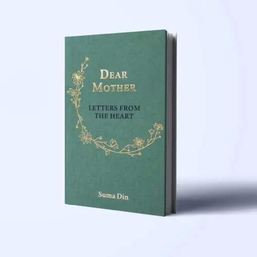 Dear Mother - Letters from The Heart