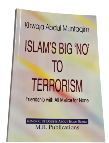Islam's  Big 'No' To Terrorism  By Khwaja Abdul Muntaqim