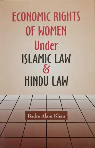 Economic Rights Of Women Under Islamic law & Hindu Law