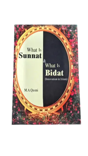 What Is Sunnat & What Is Bidat