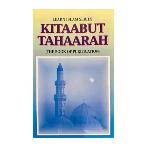 Kitaabut Tahaarah, The book of purification