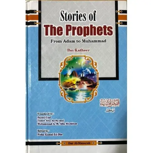 Stories of The Prophets (From Adam to Muhammad)