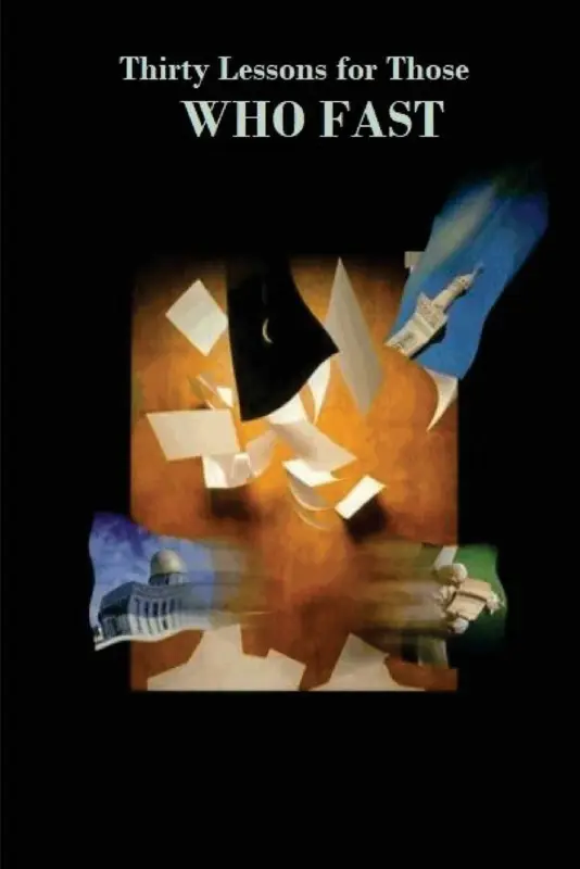 Thirty Lessons For Those Who Fast