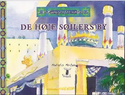 Die Stadt der Hohen Säulen