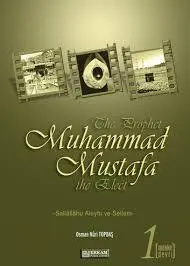 Der Prophet Muhammad Mustafa Der Auserwählte 2