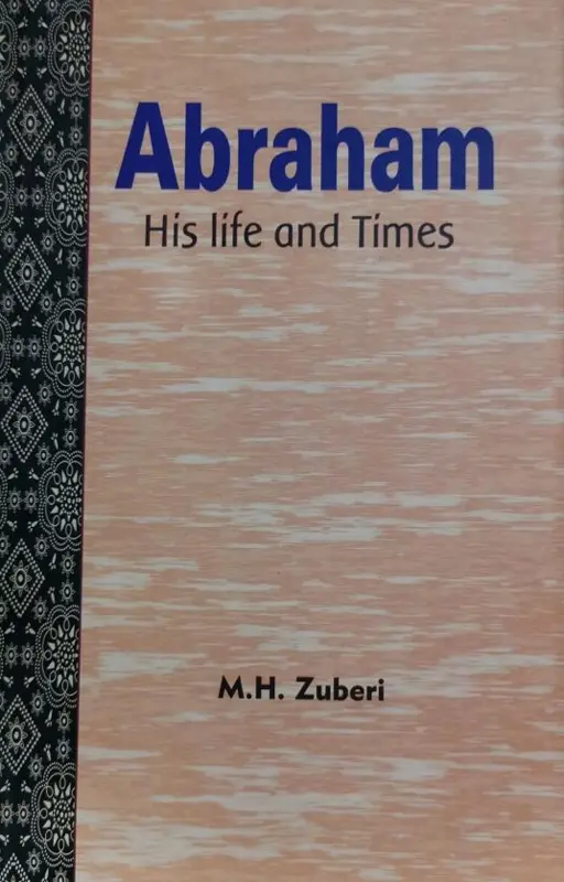 Abraham – Sein Leben und seine Zeit