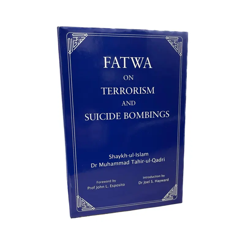 Fatwa On Terrorism And Suicide Bombings