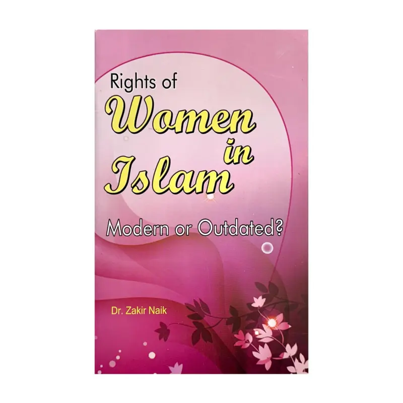 Rights of Women in Islam - Modern or outdated?