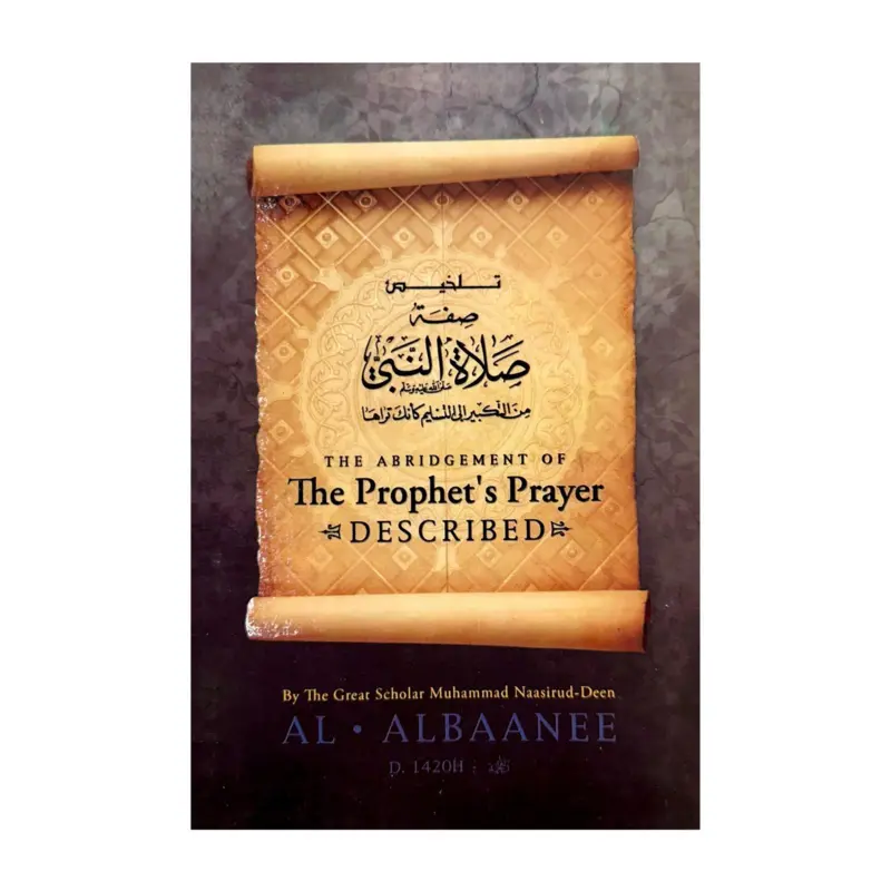 The Abridgement of The Prophet’s Prayer described