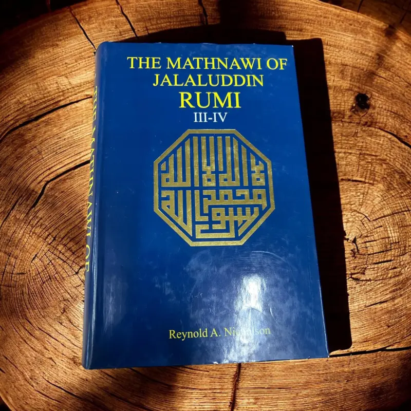 The Mathnawi of Jalaluddin Rumi III-IV