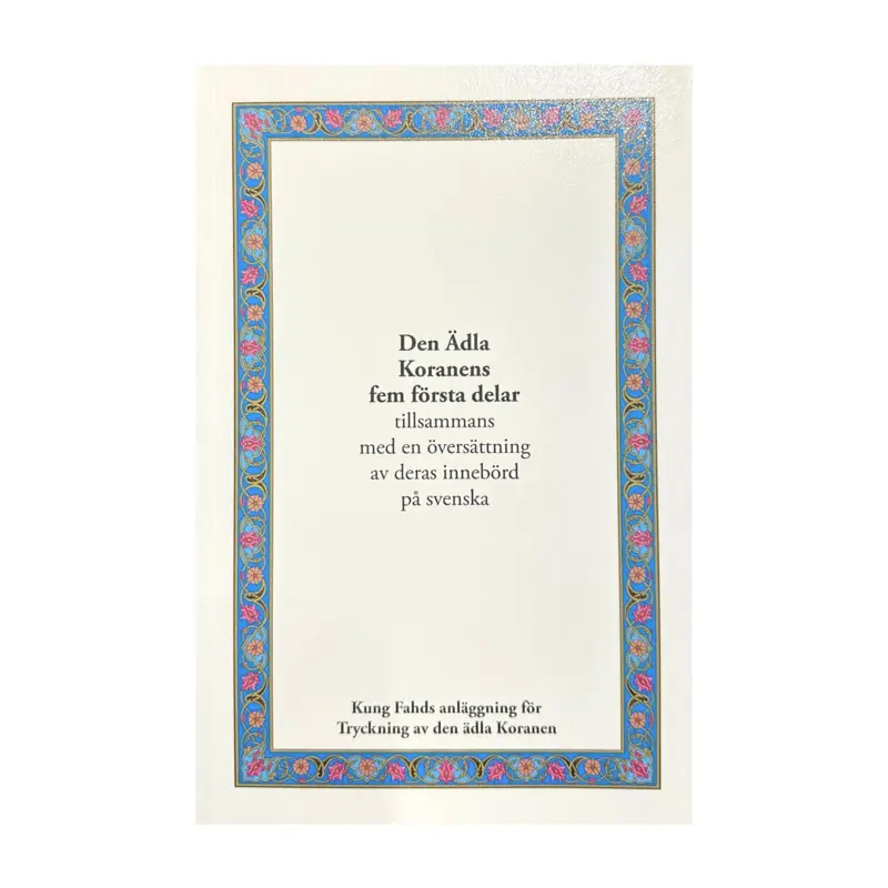 Den Ädla Koranens fem första delar