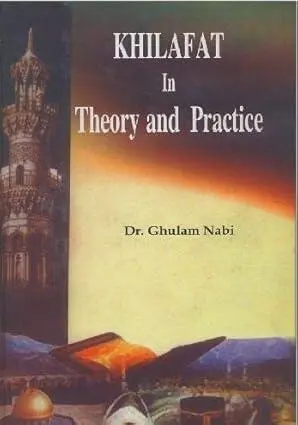 Khilafat In Theory & Practice av Dr. Gulam Nabi