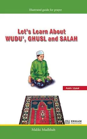 Let's Learn About Wudu', Ghusl Salah