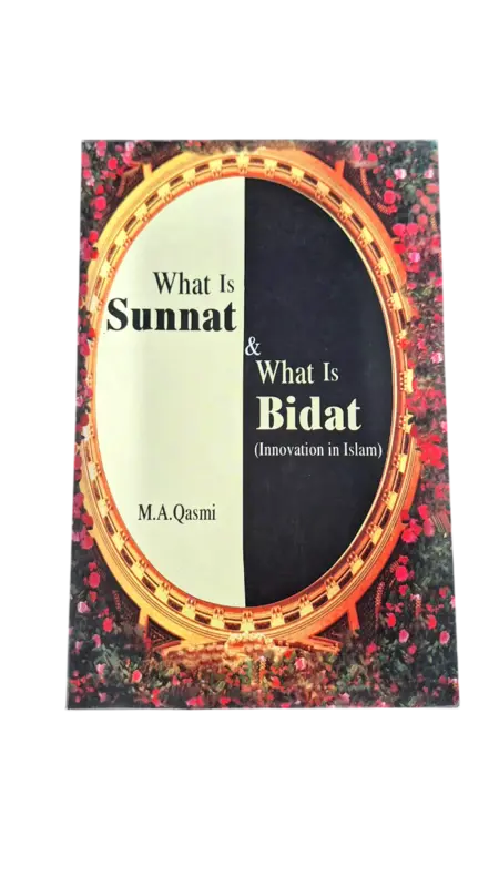 What Is Sunnat & What Is Bidat