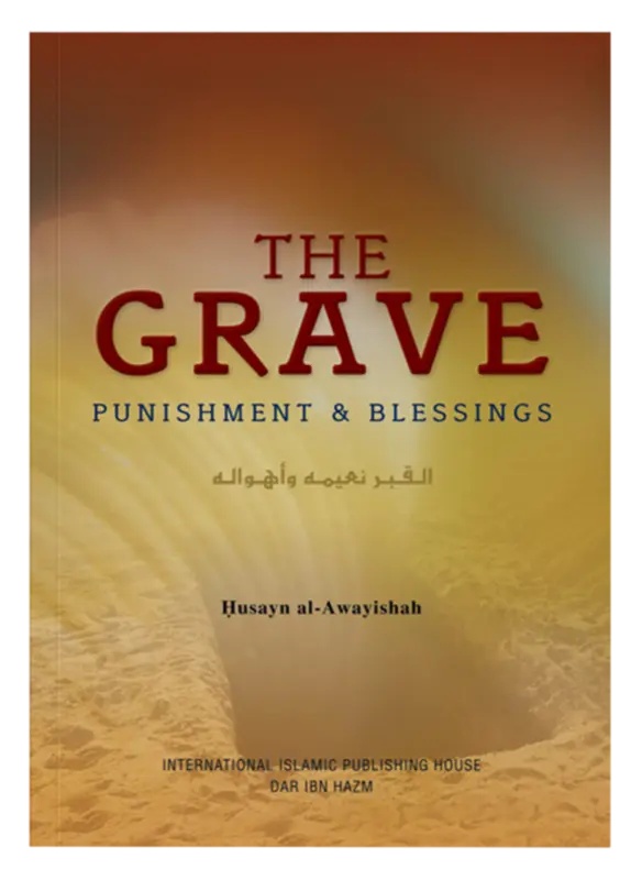 The Grave - Punishment & Blessings