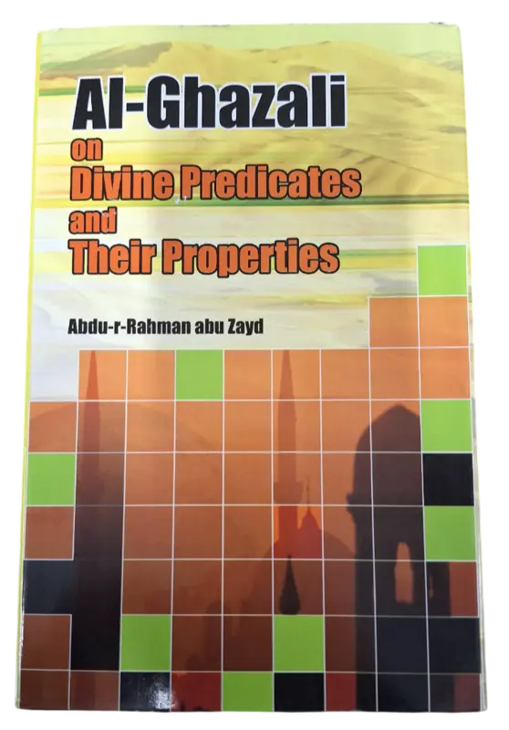 Al-Ghazali om gudomliga predikat och deras egenskaper