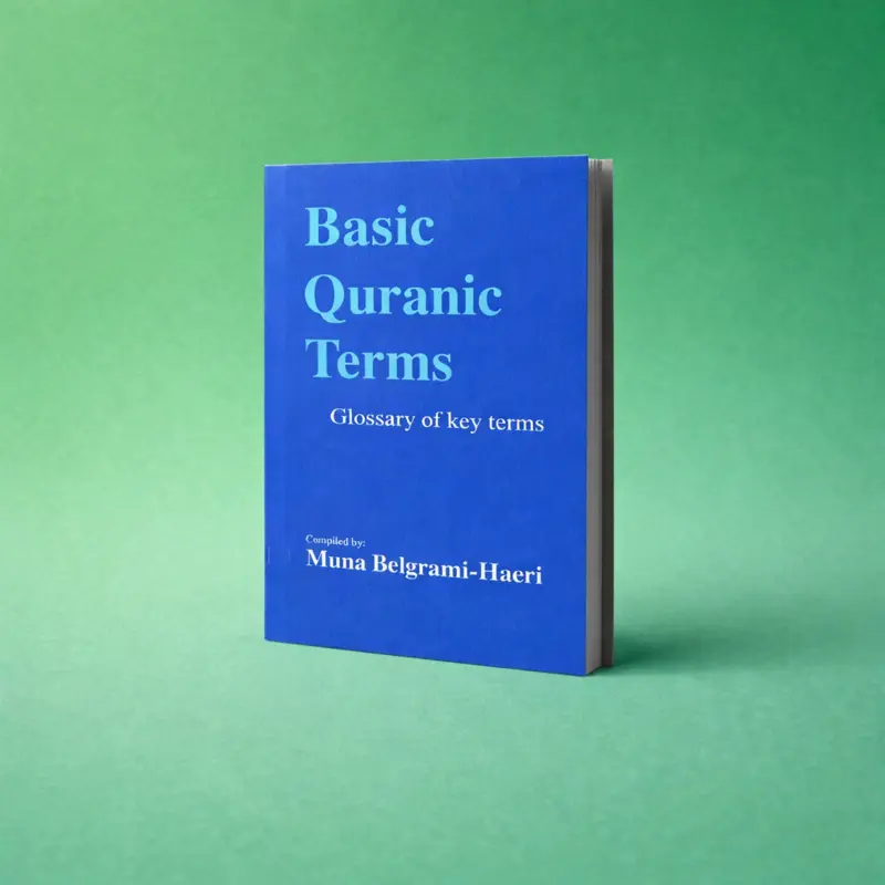 Basic Quranic Terms (Betydning af Islamiske Ord)