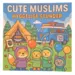 Malebog - Hyggelige Stunder, Cute Muslims