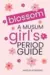 Blossom: A Muslim Girl's Period Guide
