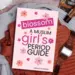 Blossom: A Muslim Girl's Period Guide