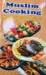 MUSLIM COOKING