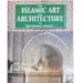 The Islamic Art and Architecture av Sir Thomas W. Arnold