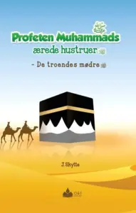 Profeten Muhammads (saw) Ærede Hustruer (ra)