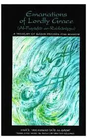 Emanations Of Lordly Grace (Al-Fuyudat Ar-Rabbaniyya)