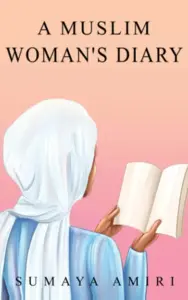 A Muslim Woman´s Diary (engelsk)