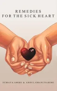 Remedies For The Sick Heart